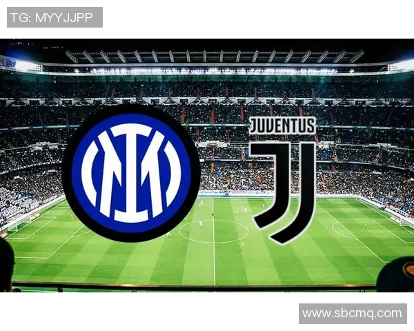 国米对阵尤文，意甲豪门对决！